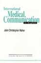 International Medical Communication in English (English for Special Purposes)
