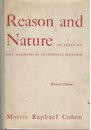 Reason and Nature: An Essay on the Meaning of Scientific Methods