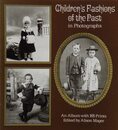 Children's Fashions of the Past in Photographs (Dover photography collections)