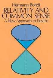 Relativity and Common Sense: A New Approach to Einstein