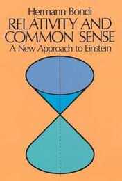 Relativity and Common Sense: A New Approach to Einstein