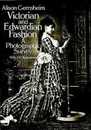 Victorian and Edwardian Fashion: A Photographic Survey (Dover Fashion and Costumes)
