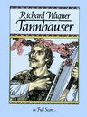 Wagner: Tannhauser in Full Score (Music Scores & Music to Play Series)