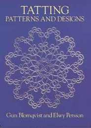 Tatting Patterns and Designs (Dover Crafts: Lace)