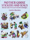 Mother Goose Stickers and Seals: 40 Full-Color Pressure-Sensitive Designs (Dover Stickers)