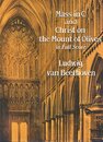Beethoven: Mass in C and Christ on the Mount of Olives in Full Score