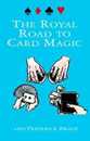 The Royal Road to Card Magic (Dover Magic Books)