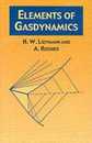 Elements of Gas Dynamics (Dover Books on Aeronautical Engineering)
