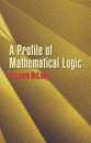 A Profile of Mathematical Logic (Dover Books on Mathematics)
