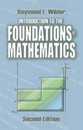 Introduction to the Foundations of Mathematics: Second Edition (Dover Books on Mathematics)