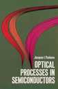 Optical Processes in Semiconductors (Dover Books on Physics)