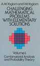 Challenging Mathematical Problems with Elementary Solutions Vol. I (Volume 1) (Dover Books on Mathematics)