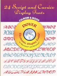 24 Script and Cursive Display Fonts CD-ROM and Book (Dover Electronic Clip Art)