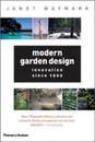 Modern Garden Design: Innovation Since 1900