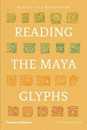 Reading The Maya Glyphs