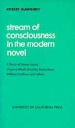 Stream of Consciousness in the Modern Novel