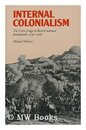 Internal Colonialism: The Celtic fringe in British national development 1536-1966