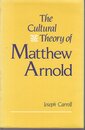 The Cultural Theory of Matthew Arnold