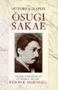 The Autobiography of Osugi Sakae (Voices from Asia)