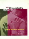 Unspeakable Betrayal: Selected Writings of Luis Bunuel