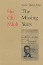 Ho Chi Minh: The Missing Years