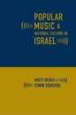 Popular Music and National Culture in Israel