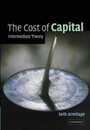 The Cost of Capital: Intermediate Theory