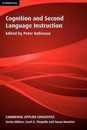 Cognition and Second Language Instruction (Cambridge Applied Linguistics)