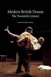 Modern British Drama: The Twentieth Century