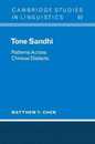 Tone Sandhi: Patterns across Chinese Dialects (Cambridge Studies in Linguistics Series Number 92)