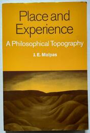 Place and Experience: A Philosophical Topography