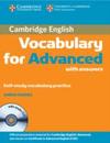 Cambridge Vocabulary for Advanced with Answers and Audio CD. (Cambridge Vocabulary for Exams)