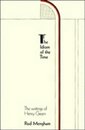 The Idiom of the Time: The Writings of Henry Green