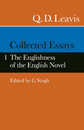 Collected Essays: Volume 1. The Englishness of the English Novel
