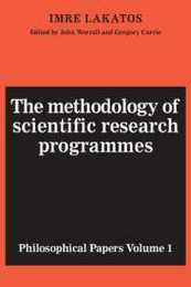 The Methodology of Scientific Research Programmes: Philosophical Papers Volume 1 (Philosophical Papers Volume I)