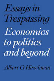 Essays in Trespassing: Economics to Politics and Beyond