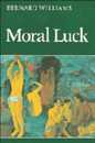 Moral Luck: Philosophical Papers 1973-1980 (Cambridge Paperback Library)