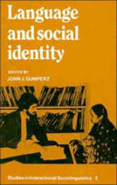 Language and Social Identity (Studies in Interactional Sociolinguistics Series Number 2)