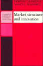 Market Structure and Innovation (Cambridge Surveys of Economic Literature)