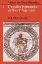A History of Greek Philosophy (1) The earlier Presocratics and the Pythagoreans