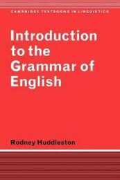 Introduction to the Grammar of English (Cambridge Textbooks in Linguistics)