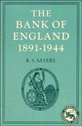 The Bank of England 1891?1944: Volume 2 (Cambridge Paperback Library)