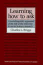 Learning How to Ask 1ed (Studies in the Social and Cultural Foundations of Language Series Number 1)