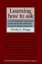 Learning How to Ask 1ed (Studies in the Social and Cultural Foundations of Language Series Number 1)