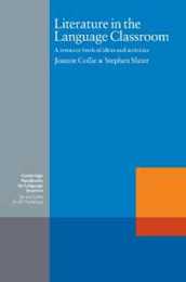 Literature in the Language Classroom: A Resource Book of Ideas and Activities (Cambridge Handbooks for Language Teachers)