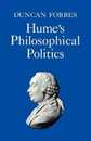 Hume's Philosophical Politics (Cambridge Paperback Library)
