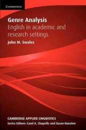 Genre Analysis: English in Academic and Research Settings (Cambridge Applied Linguistics)