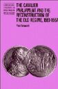 The Cavalier Parliament and the Reconstruction of the Old Regime 1661?1667 (Cambridge Studies in Early Modern British History)