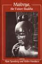 Maitreya the Future Buddha