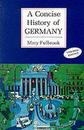 A Concise History of Germany (Cambridge Concise Histories)